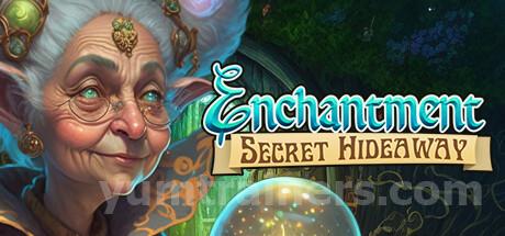 Enchantment Secret Hideaway Trainer