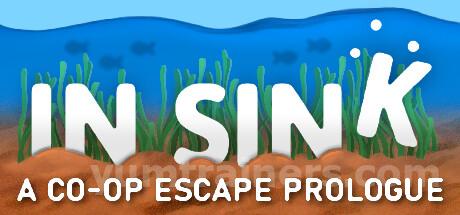 In Sink: A Co-Op Escape Prologue Trainer