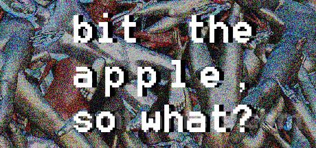 Bit The Apple, So What? Trainer