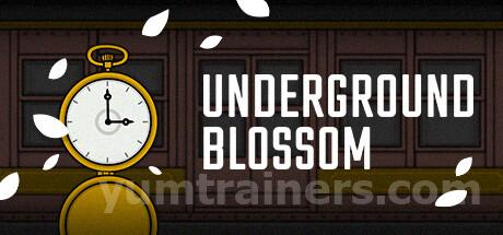 Underground Blossom Trainer
