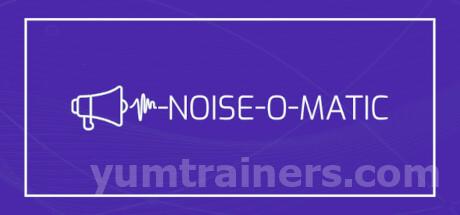 Noise-o-matic Trainer