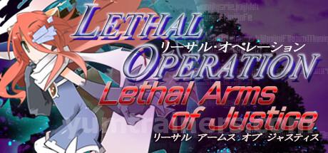 Lethal Operation Episode 3 Lethal Arms of Justice Trainer