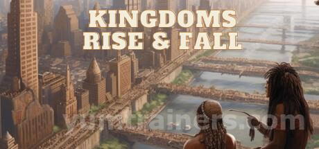 Kingdoms Rise and Fall Trainer