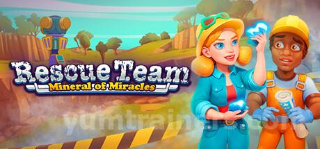 Rescue Team: Mineral of Miracles Trainer