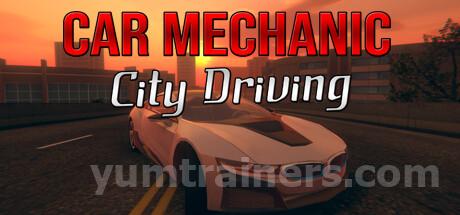 Car Mechanic: City Driving Trainer