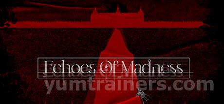 Echoes of Madness Trainer