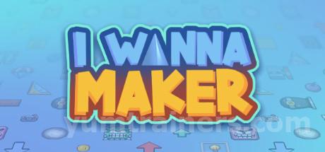 I Wanna Maker Trainer