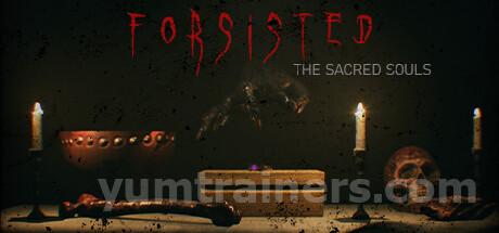 FORSISTED : The Sacred Souls Trainer