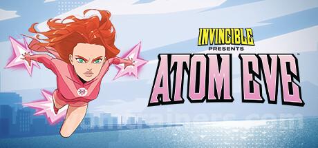 Invincible Presents: Atom Eve Trainer
