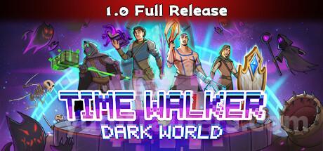 Time Walker: Dark World Trainer