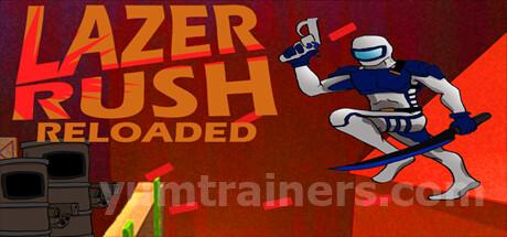 Lazer Rush Reloaded Trainer