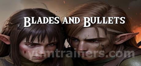 Blades and Bullets Trainer