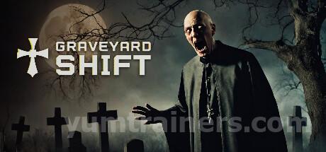 Graveyard Shift Trainer
