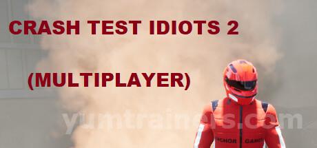 CRASH TEST IDIOTS 2 (MULTIPLAYER) Trainer