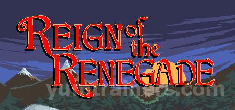 Reign of the Renegade Trainer