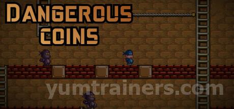 Dangerous Coins Trainer