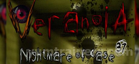 Veranoia: Nightmare of Case 37 Trainer