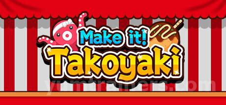 Make it! Takoyaki Trainer