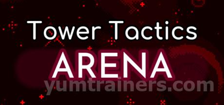 Tower Tactics Arena Trainer