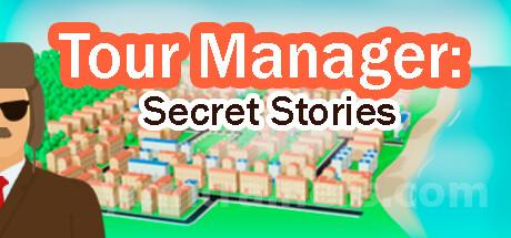 Tour Manager: Secret Stories Trainer