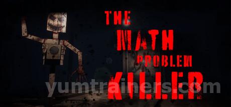 The Math Problem Killer Trainer