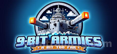 9-Bit Armies: A Bit Too Far Trainer