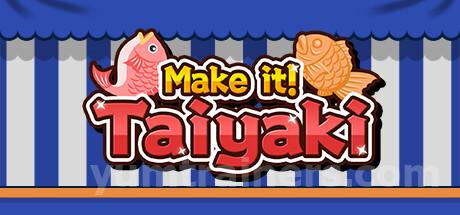 Make it! Taiyaki Trainer