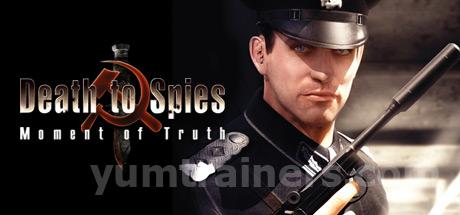 Death to Spies: Moment of Truth Trainer