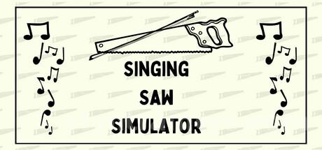 The Singing Saw Simulator Trainer
