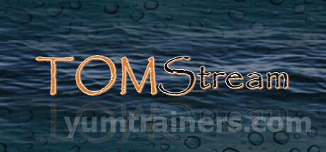 TOMStream Trainer