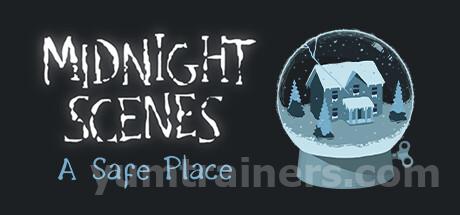Midnight Scenes: A Safe Place Trainer