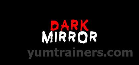 Dark Mirror Trainer