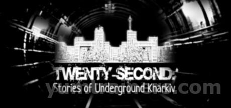 Twenty-second: Stories of Underground Kharkiv Trainer