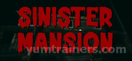 Sinister Mansion Trainer