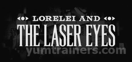 Lorelei and the Laser Eyes Trainer