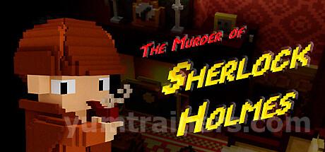 The Murder of Sherlock Holmes Trainer