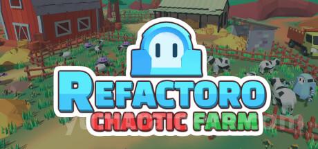 Refactoro: Chaotic Farm Trainer