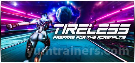 TIRELESS: Prepare For The Adrenaline Trainer