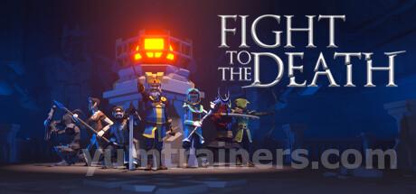 Fight To The Death Trainer