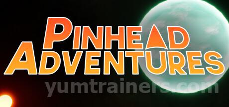 Pinhead Adventures Trainer