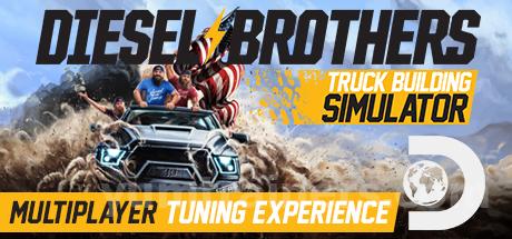 Diesel Brothers: Truck Building Simulator Trainer