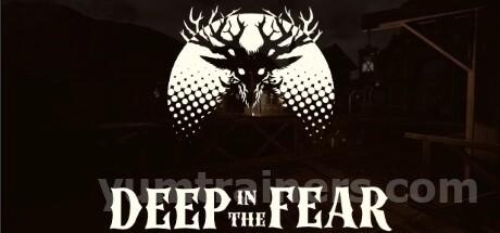 Deep in The Fear Trainer