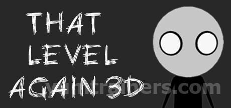 That Level Again 3D Trainer