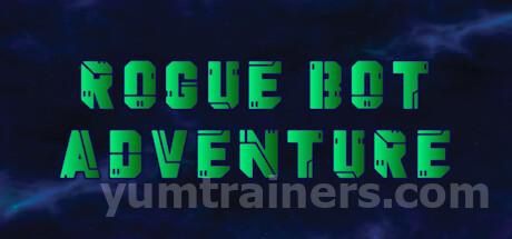 Rogue Bot Adventure Trainer