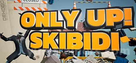 Only Up: SKIBIDI TOGETHER Trainer