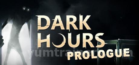 Dark Hours: Prologue Trainer