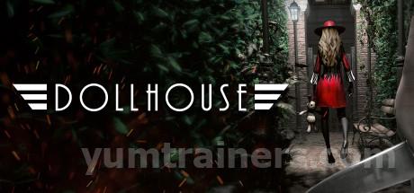 Dollhouse Trainer