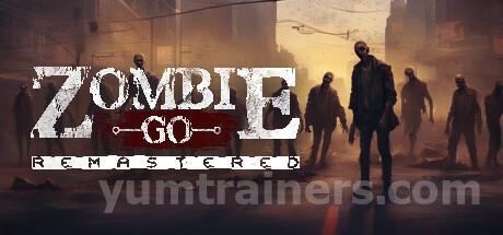 Zombie GO Remastered Trainer