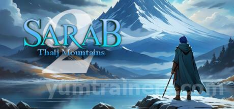 Sarab 2: Thalj Mountains Trainer