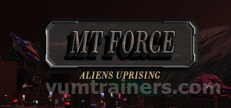 MT Force Aliens Uprising Trainer